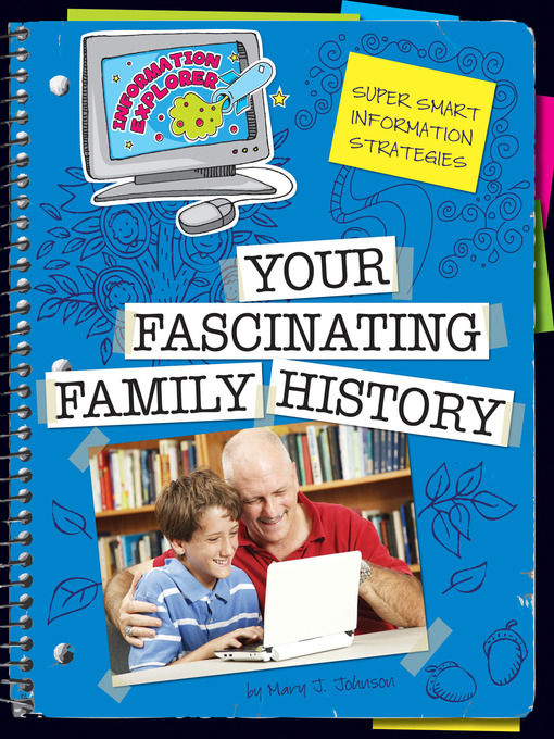 Title details for Your Fascinating Family History by Mary J. Johnson - Available